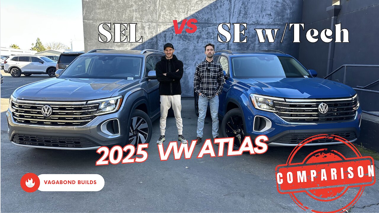 2025 VOLKSWAGEN ATLAS SEL vs 2025 VOLKSWAGEN ATLAS SE w/Tech