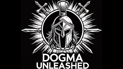 Dogma Unleashed #001