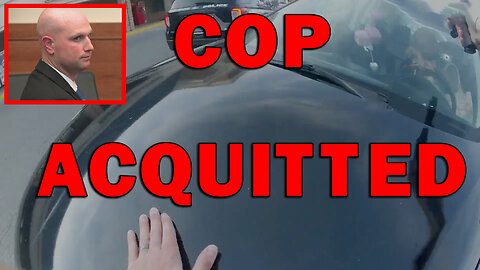 Cop Acquitted For The Death Of Woman Who Almost Hit Him With Her Car - LEO Round Table S10E235