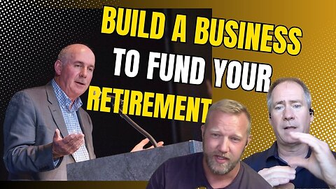 Build A Business To Fund Your Retirement