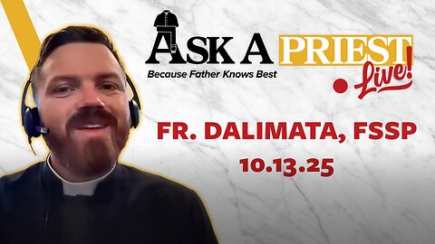 Ask a Priest Live w/ Fr. Dalimata – What Should You Say to Someone Who’s Grieving?