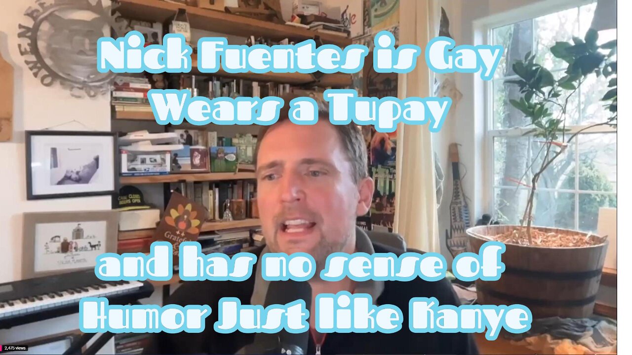 Kanye West and Nick Fuentes are Humorless Homosexuals