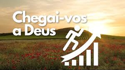Devocional de Hoje Chegai-vos a DEUS