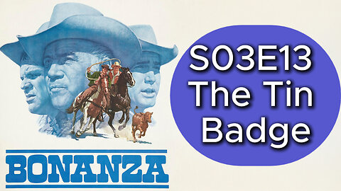 Bonanza S03E13 The Tin Badge