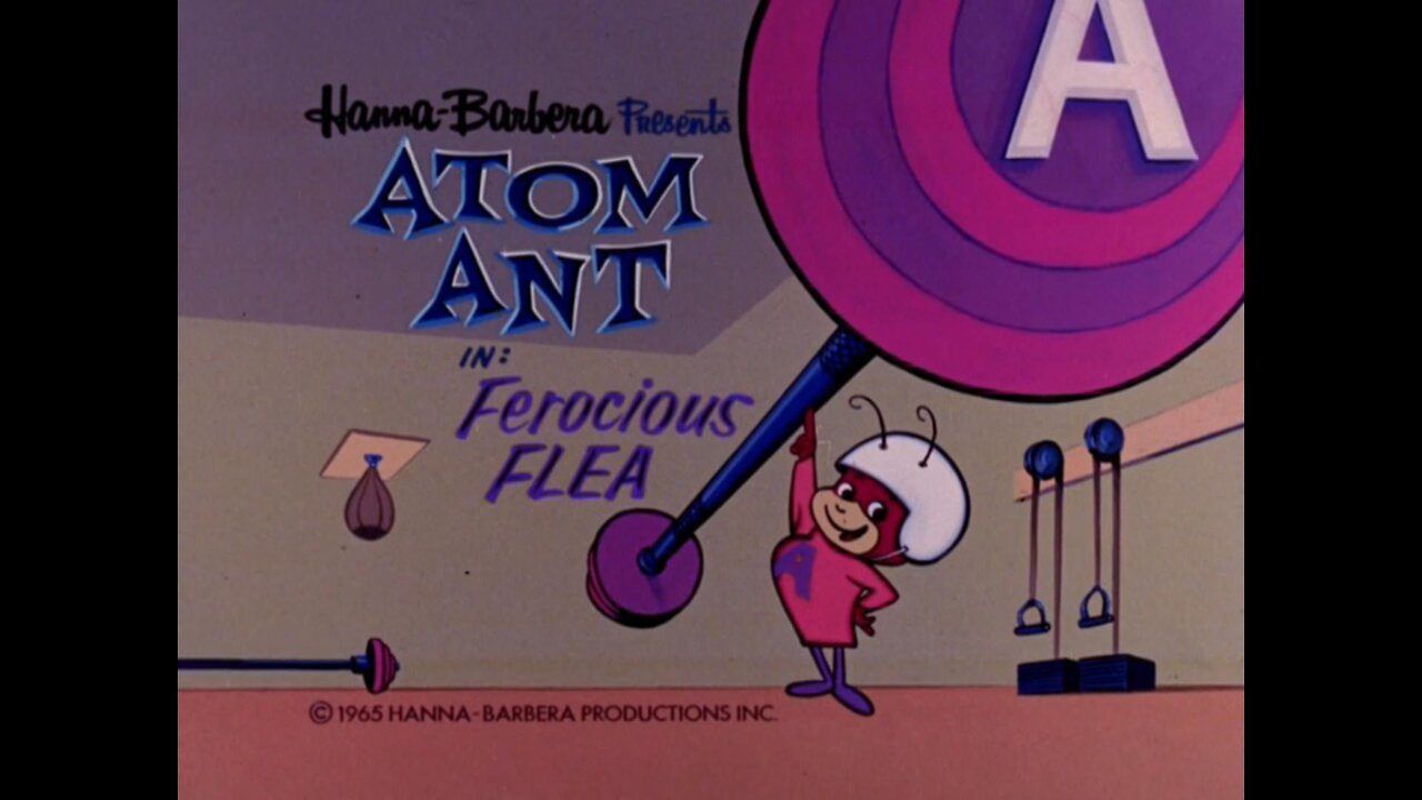 "Ferocious Flea" - starring Atom Ant