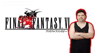 🔴LIVE - THE UCZONE - RETRO GAMING - FINAL FANTASY 6 1994