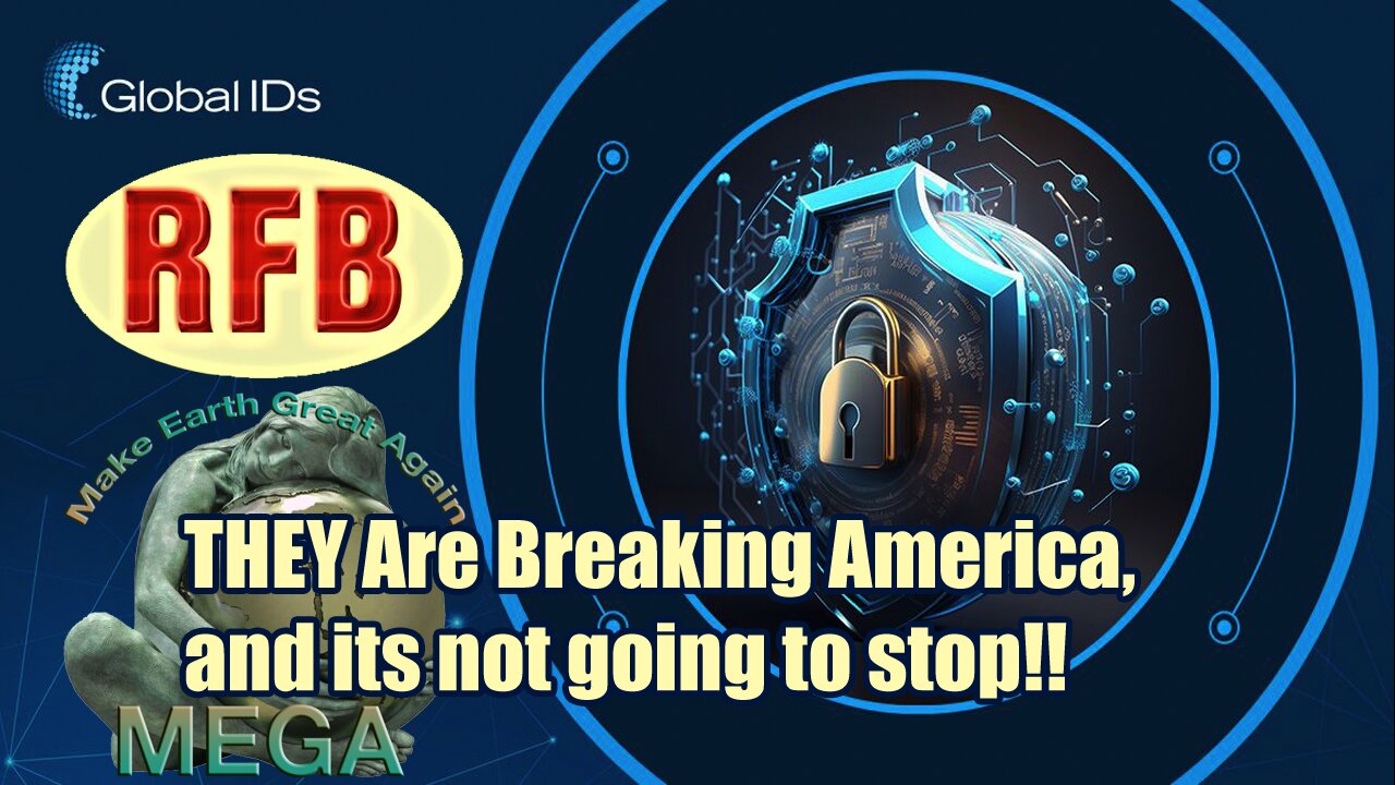 THEY Are Breaking America, and its not going to stop!! | RFB