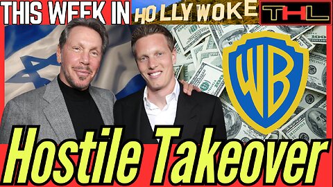 This Week in HOLLYWOKE | Paramount Zionists Larry & David Ellison HIJACK Netflix/WB Studio Deal