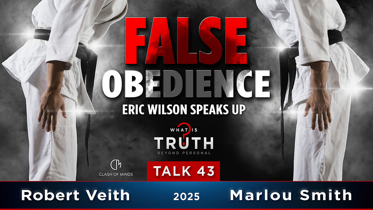 False Obedience by Robert Veith & Marlou Smith ft Eric Wilson - 43 WIT