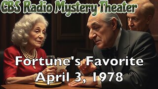 78-04-03 CBS Radio Mystery Theater Fortune's Favorite