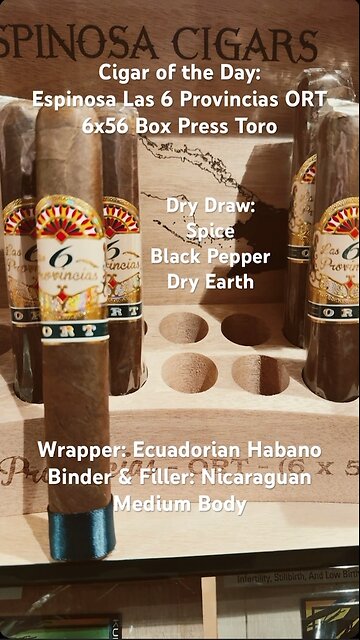 Espinosa Las 6 Provincias ORT 6x56 Box Press Toro #Shorts #CigarOfTheDay #Short #CigarReviews