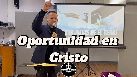 Oportunidad en Cristo