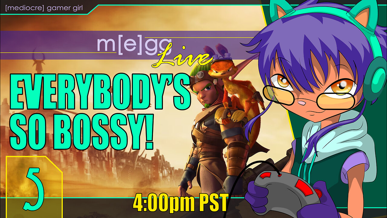 Mediocre Streaming! - Jak 3 - Ep. 05