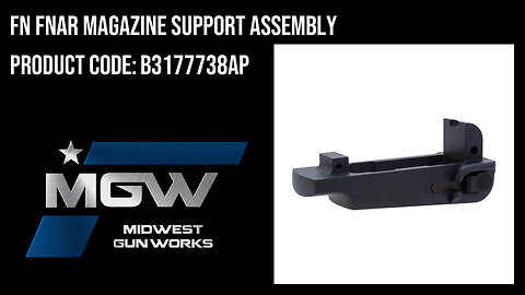FN FNAR Magazine Support Assembly - B3177738AP