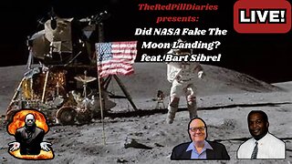 Did NASA Fake The Moon Landing? feat. Bart Sibrel