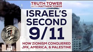 FULL VIDEO Israel's Second 9/11: How Zionism conquered JFK, America, and Palestine.