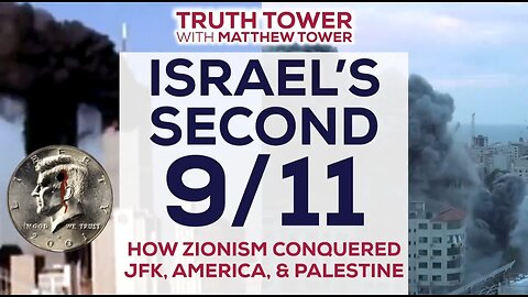 FULL VIDEO Israel's Second 9/11: How Zionism conquered JFK, America, and Palestine.