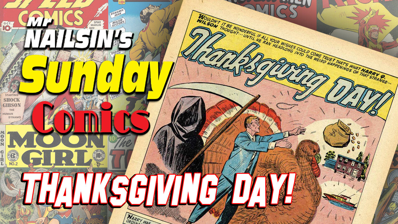 Mr Nailsin's Sunday Comics: Thanksgiving Day!