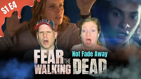 Fear the Walking Dead Season 1 Episode 4 - First Time Reaction