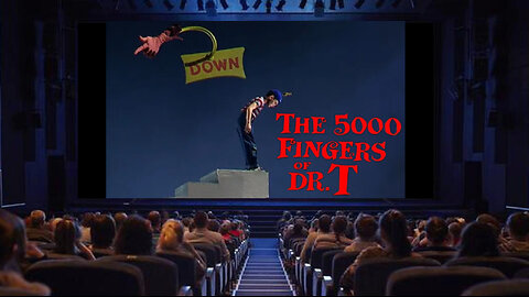 "The 5,000 Fingers of Dr. T." - 1953