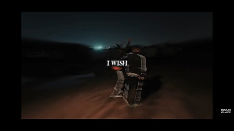 Kodak Black - I Wish