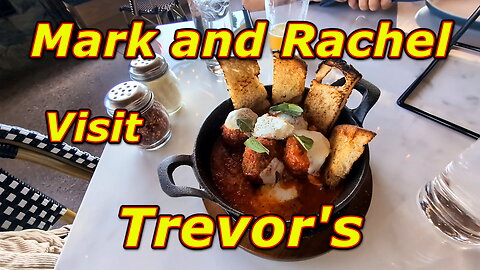 Mark and Rachel Visit Trevor's