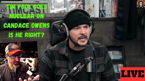 Holy Crap Tim Pool Went Thermonuclear On Candace Owens & Cowardice On The Right - LYONCAST