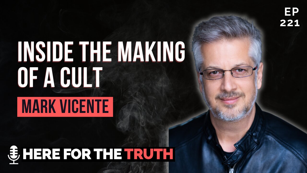 Episode 221 - Mark Vicente | Inside the Making of a Cult