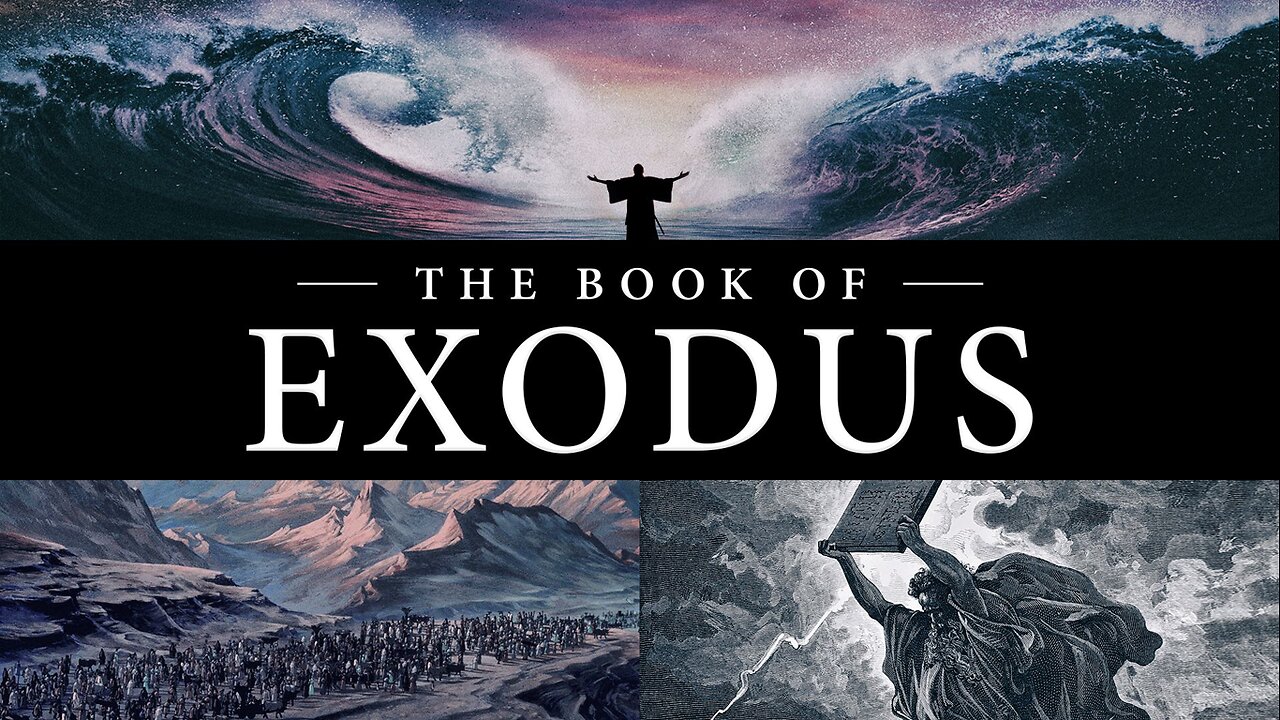 THE BOOK OF EXODUS - LESSON 31