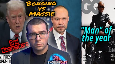 Bongino goes after Massie while Trump goes after Obamacare. Trans agenda failing. TC 11/13/25