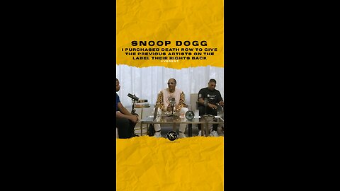 @snoopdogg I purchased @deathrowrecords to give the previous artists on the label their rights back