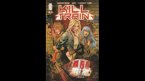 Kill Train -- Issue 1 (2025, Mad Cave Studios) Comic Book Review