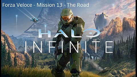 Halo Infinite - Forza Veloce - 13 The Road
