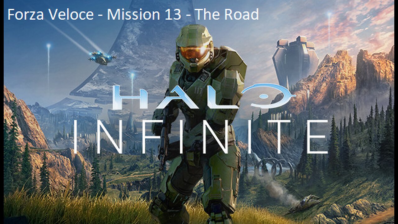 Halo Infinite - Forza Veloce - 13 The Road