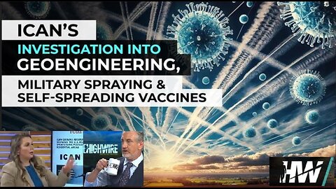 U.S. Military Planes Spraying Self- Spreading VACCINES & Chemicals Over Populated Areas ~ Attorney Ybarra & Del Bigtree, Highwire & (3/8/25)