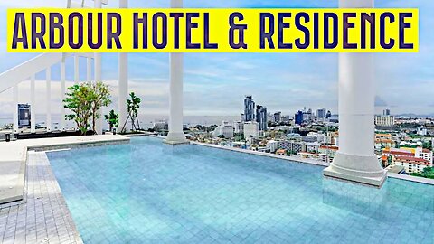 Ray Roams | Arbour Hotel & Residence | Pattaya City | Thailand