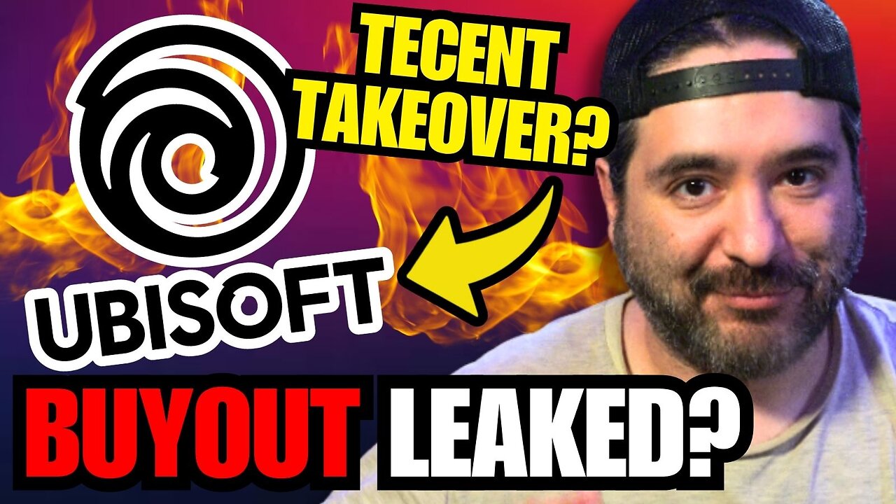 Ubisoft BUYOUT LEAKED? Tencent Might Already Own Them