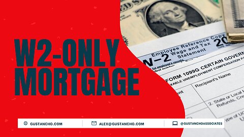 W2 Only Mortgage