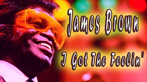 James Brown - I Got The Feelin - Karaoke