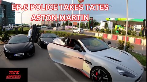 TATE CONFIDENTIAL EPISODE 6 - POLICE TAKES TATES ASTON MARTIN