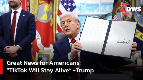 Breaking: Trump's Executive Order Rescues TikTok – Data Secure, Algorithm Americanized