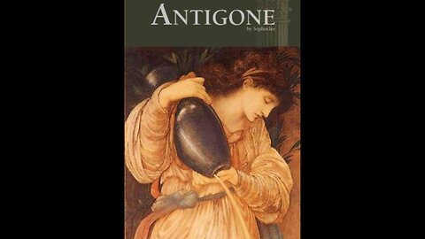 Antigone, part 1 of 2