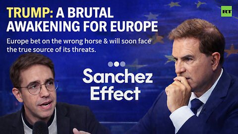 Sanchez Effect | Pascal Lottaz: 'Donald Trump wants to bully, dominate Europe'