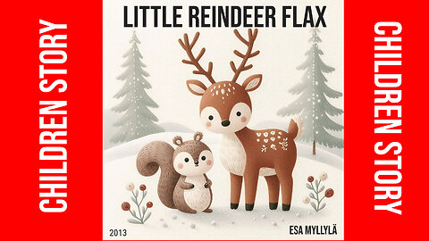 Little Reindeer Flax - A Heartwarming Tale of Adventure and Friendship in Lapland