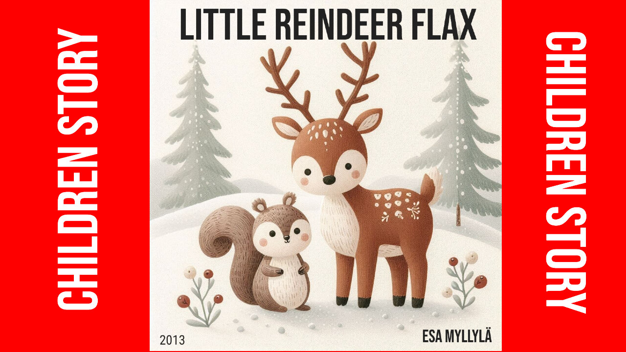 Little Reindeer Flax - A Heartwarming Tale of Adventure and Friendship in Lapland