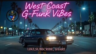WEST COAST G-FUNK VIBES- LATE NIGHT FUNK DRIVE