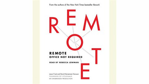 Remote by David Heinemeier Hansson & Jason Fried | Summary