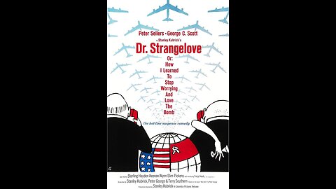 Dr. Strangelove, or How I Learned to Stop Worrying and Love the Bomb 1964 HD 1080 Full Movie