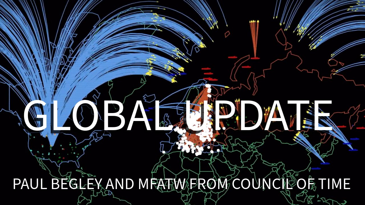 Paul Begley And MFATW "Global Update" 9/25/24