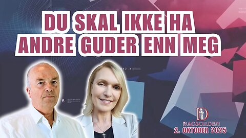 Du skal ikke ha andre guder enn meg | 2. Oktober 2025